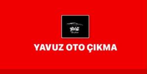 Yavuz oto çıkma