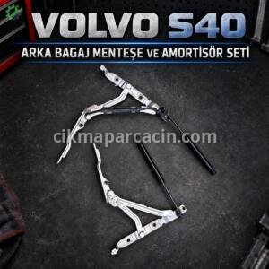 Volvo S40 Bagaj Menteşe ve Amortisör Seti