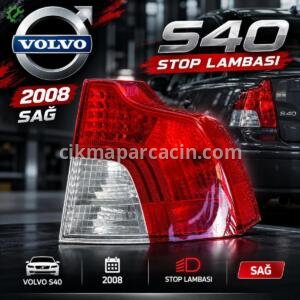 Volvo S40 Sağ Stop