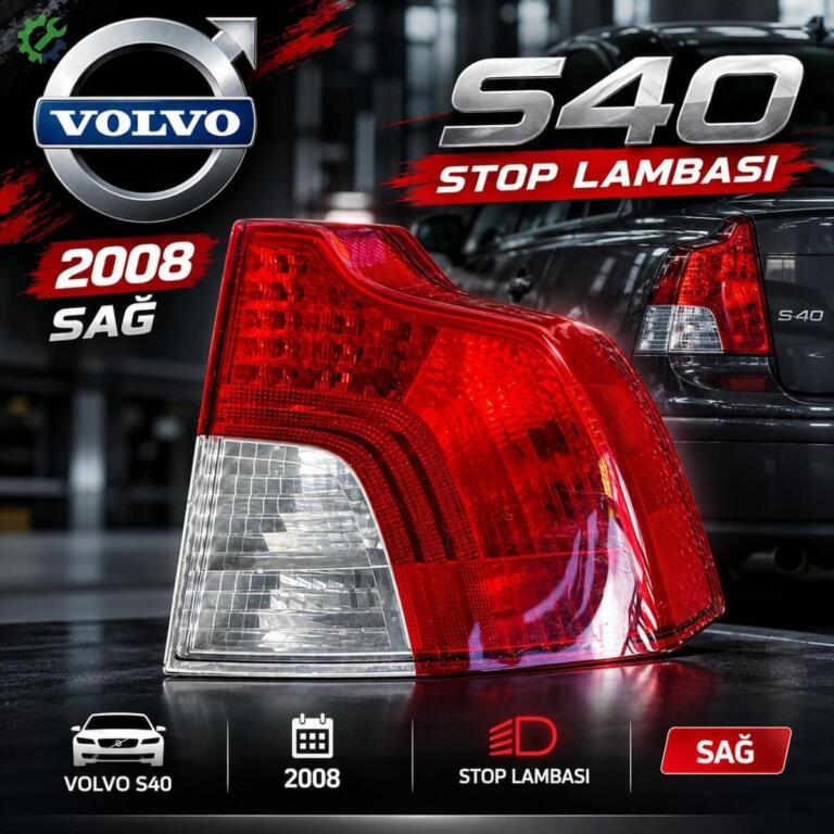 Volvo S40 Sağ Stop çıkma parça