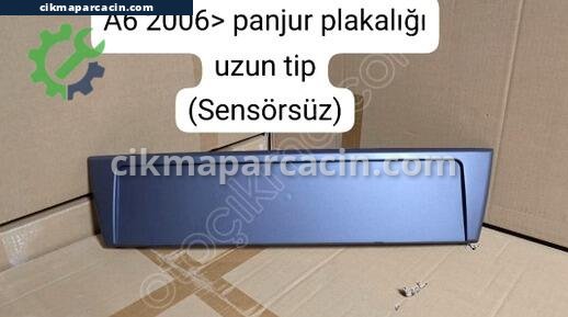 Audi A6 Plakalık çıkma parça