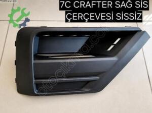 CRAFTER SİS ÇERÇEVESİ SAĞ 2017 2018 2019 2022 SIFIR 7C0853666