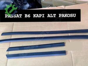 PASSAT B6 KAPI ALT PAKO TAKIMI SIFIR 2005 2006 2007 2008 2010