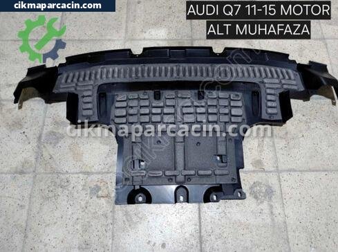 Audi Q7 Motor Alt Muhafaza çıkma parça