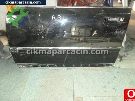 Audi A8 Sol Ön Kapı çıkma parça