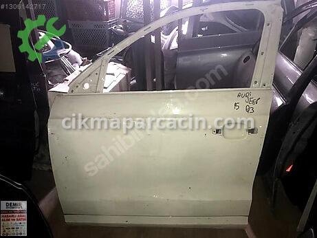 Audi Q3 Sol Ön Kapı çıkma parça
