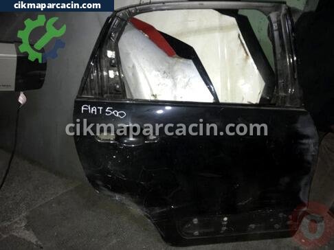 Fiat 500 Sağ Arka Kapı çıkma parça