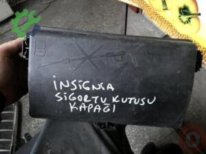 İNSİGNİA SİGORTA KUTUSU KAPAĞI OPEL ORJİNAL ÇIKMA PARÇA
