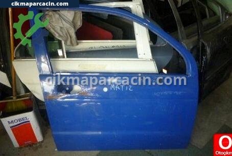 Daewoo Matiz Sağ Ön Kapı çıkma parça